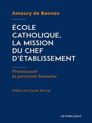 cover image of École catholique, la mission du chef d'établissement